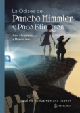 La odisea de Pancho Himmler y Paco Klingon