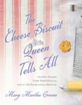 Cheese Biscuit Queen Tells All