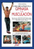 El gran libro ilustrado de la gimnasia y la musculación