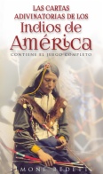 Las cartas adivinatorias de los indios de América
