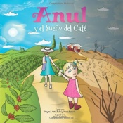 Anul y el sueño del café