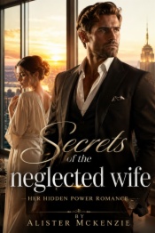Secrets of the neglected wife