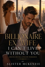 Billionaire ex-wife I can