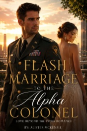 Flash marriage to the alpha colonel