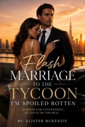 Flash marriage to the tycoon I