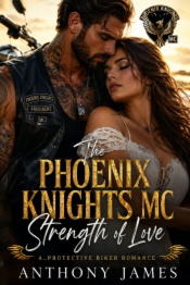 The phoenix knights MC strength of love