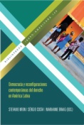 Democracia y reconfiguraciones contemporáneas del derecho en América Latina