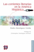 Las corrientes literarias en la América hispánica