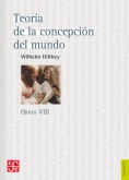 Obras VIII, Teoría de la concepción del mundo