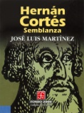 Hernán Cortés. Semblanza
