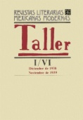 Taller I, diciembre de 1938 - VI, noviembre de 1939