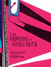 Los espejos de Anaclara