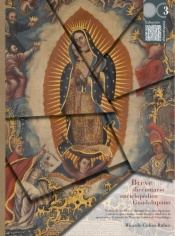 Breve diccionario enciclopédico Guadalupano
