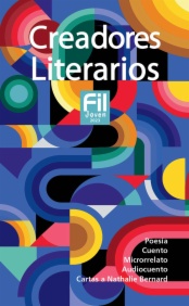 Creadores literarios. FIL Joven 2023