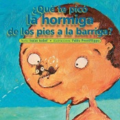 ¿Qué te picó la hormiga, de los pies a la barriga?