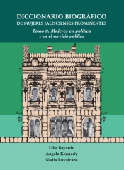 Diccionario biográfico de mujeres jaliscienses prominentes