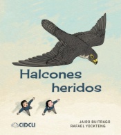 Halcones heridos