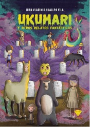 Ukumari y otros relatos fantásticos
