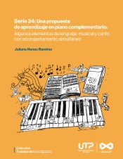 Serie 24: Una propuesta de aprendizaje en piano complementario