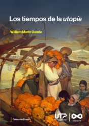 Los tiempos de la utopía