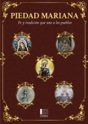 Piedad Mariana Fe y tradición que une a los pueblos