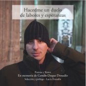 Hacedme un duelo de labores y esperanzas