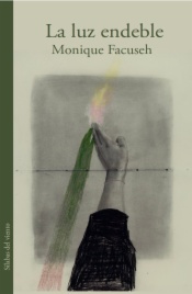 La luz endeble