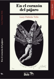En el corazón del pájaro