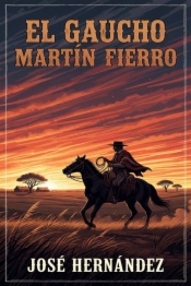 El Gaucho Martín Fierro