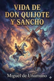 Vida de Don Quijote y Sancho