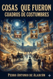 Cosas que fueron: Cuadros de costumbres
