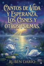 Cantos de Vida y Esperanza, Los Cisnes y otros poemas.