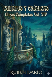Cuentos y crónicas / Obras Completas Vol. XIV