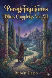 Peregrinaciones / Obras Completas Vol. XII