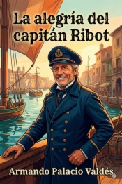 La alegría del capitán Ribot