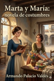 Marta y María: novela de costumbres