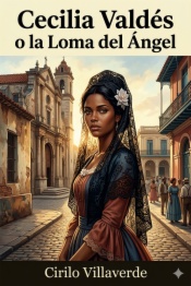 Cecilia Valdés o la Loma del Ángel
