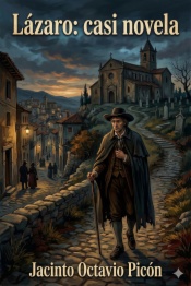 Lázaro: casi novela