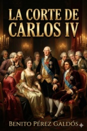 La corte de Carlos IV