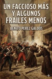 Un faccioso más y algunos frailes menos