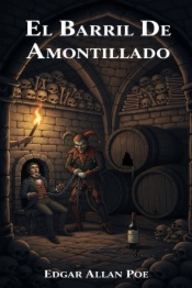 El Barril De Amontillado