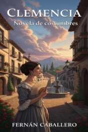 Clemencia: Novela de costumbres