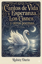 Cantos de Vida y Esperanza, Los Cisnes y otros poemas.
