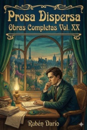 Prosa Dispersa / Obras Completas Vol. XX