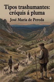 Tipos trashumantes: cróquis á pluma