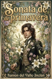 Sonata de primavera: memorias del marqués de Bradomín