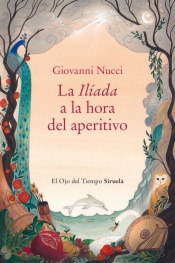 La Ilíada a la hora del aperitivo