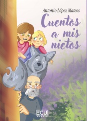 Cuentos a mis nietos