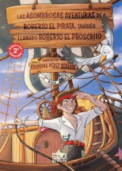 Las asombrosas aventuras de Roberto el pirata, también llamado Roberto el Proscrito. 2.a edición