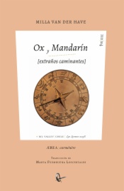 Ox y Mandarín. extraños caminantes (un zodiaco falso)